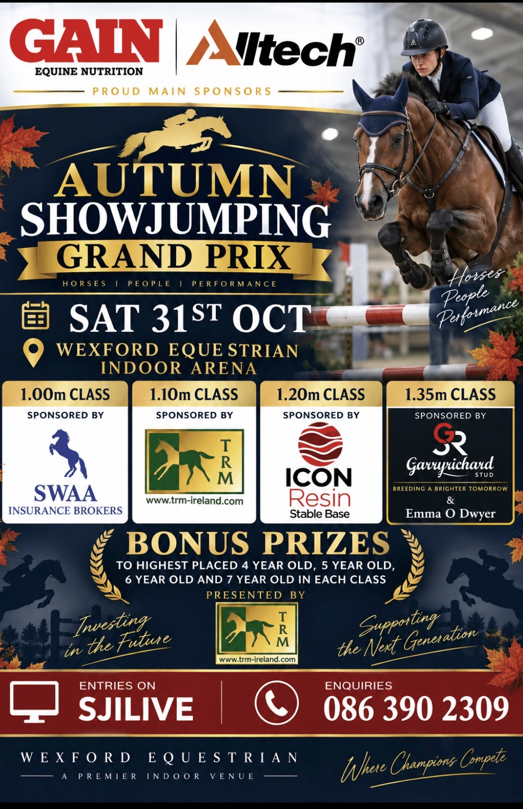 AUTUMN GAIN ALLTECH INDOOR GRAND PRIX SHOW SAT 31ST OCT