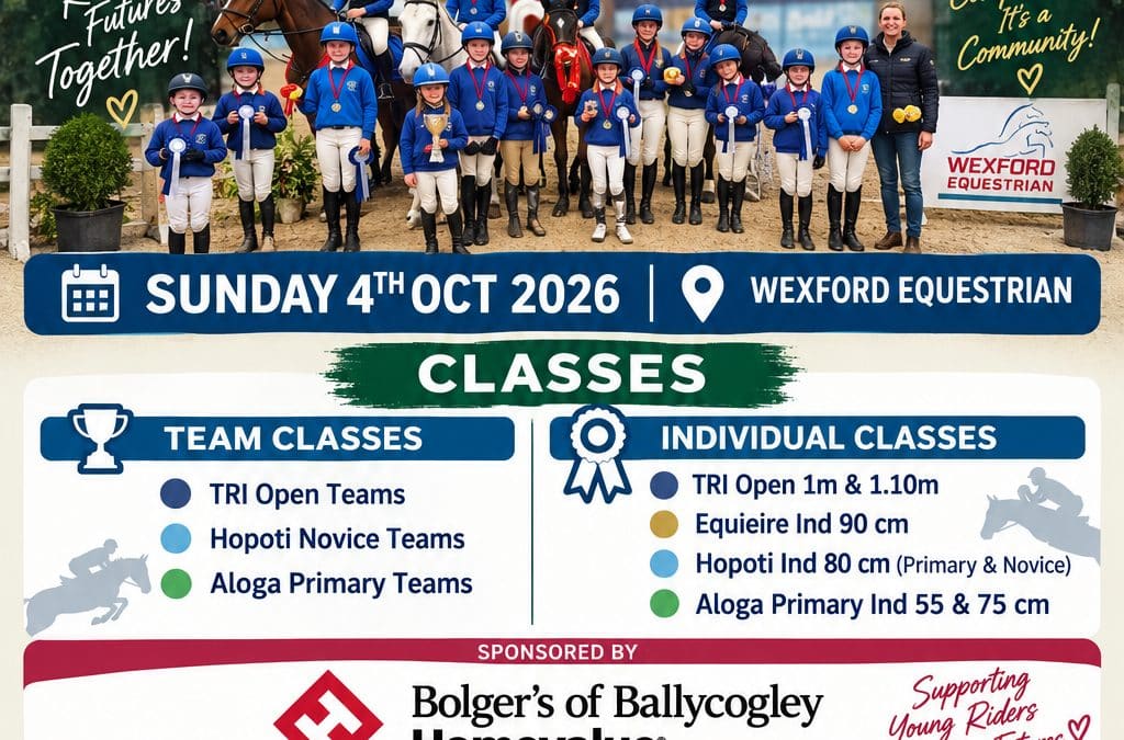 EQUESTRIAN INTERSCHOOLS LEAGUE SUN 4TH OCT  Wexford Ec sponsored by BOLGERS HARDWARE BALLYCOGLEY  HOSTED ALL TEAM AND IND EVENTS